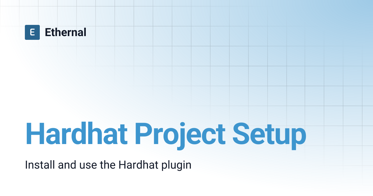 Hardhat Project Setup | Ethernal